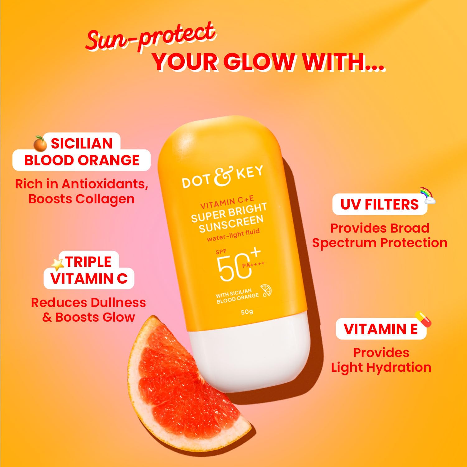 DOT & KEY Vitamin C + E Super Bright Sunscreen Spf 50 In-Vivo Tested | Water-Light,UVA/UVB & Blue Light Protection|For Even Toned & Glowing Skin|With Liquid Spf 50+++| No White Cast | For All Skin Types| 50G,Pack Of 1 image 5